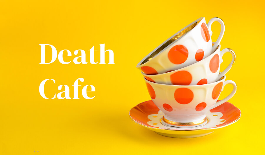 The word death cafe next to bright tea cups